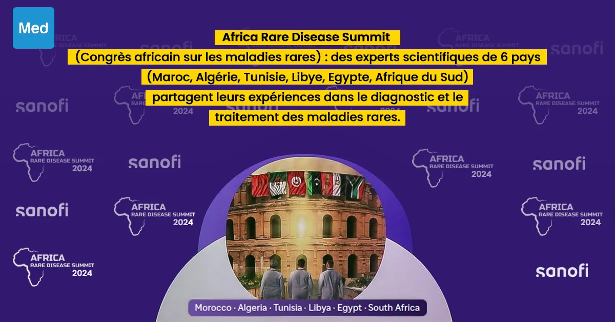 Africa Rare Disease Summit (Congrès africain sur les maladies rares) : des experts scientifiques de 6 pays (Maroc, Algérie, Tunisie, Libye, Egypte, Afrique du Sud) partagent leurs expériences dans le diagnostic et le traitement des maladies rares.